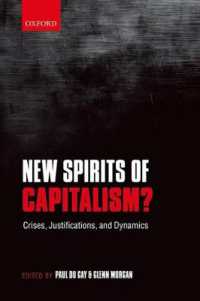 『資本主義の新しい精神』論集<br>New Spirits of Capitalism? : Crises, Justifications, and Dynamics