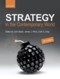 戦略研究入門（第５版）<br>Strategy in the Contemporary World : An Introduction to Strategic Studies （5TH）