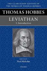 ホッブズ著作集：『リヴァイアサン』解説編<br>Thomas Hobbes: Leviathan : Editorial Introduction (Clarendon Edition of the Works of Thomas Hobbes)