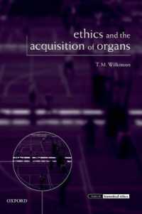臓器移植の倫理<br>Ethics and the Acquisition of Organs (Issues in Biomedical Ethics)