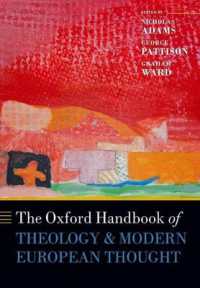オックスフォード版　神学と近代ヨーロッパ思想ハンドブック<br>The Oxford Handbook of Theology and Modern European Thought (Oxford Handbooks)