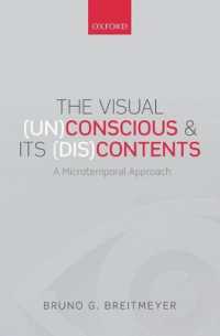 無／意識的視覚<br>The Visual (Un)Conscious and Its (Dis)Contents : A microtemporal approach