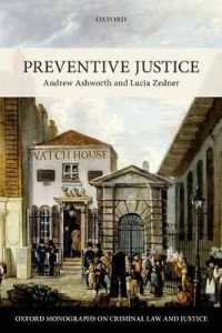予防的司法<br>Preventive Justice (Oxford Monographs on Criminal Law and Justice)