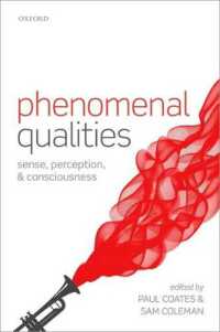 現象的性質：感覚、知覚と意識<br>Phenomenal Qualities : Sense, Perception, and Consciousness
