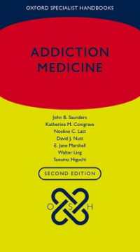 Addiction Medicine (Oxford Specialist Handbooks)