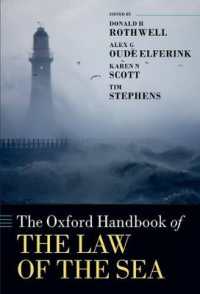 オックスフォード海洋法ハンドブック<br>The Oxford Handbook of the Law of the Sea (Oxford Handbooks)