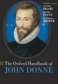 オックスフォード版　ジョン・ダン・ハンドブック<br>The Oxford Handbook of John Donne (Oxford Handbooks)