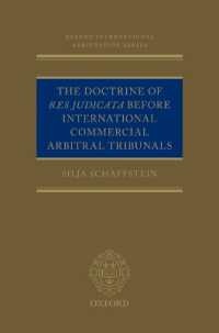The Doctrine of Res Judicata before International Commercial Arbitral Tribunals (Oxford International Arbitration Series)