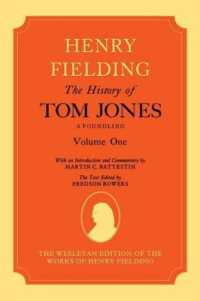 The History of Tom Jones a Foundling: Volume I (The History of Tom Jones a Foundling)