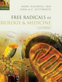 生物学・医学におけるフリーラジカル（第５版）<br>Free Radicals in Biology and Medicine （5TH）