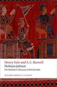 インド英語の語彙<br>Hobson-Jobson : The Definitive Glossary of British India (Oxford World's Classics)