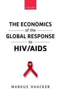 HIV/AIDSへのグローバルな対策：経済学的考察<br>The Economics of the Global Response to HIV/AIDS