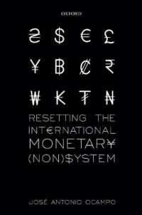 国際金融システムのリセット<br>Resetting the International Monetary (Non)System (Wider Studies in Development Economics)
