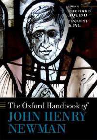 オックスフォード版　ニューマン・ハンドブック<br>The Oxford Handbook of John Henry Newman (Oxford Handbooks)