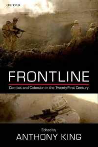 Frontline : Combat and Cohesion in the Twenty-First Century