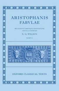洋書 Aristophanis Fabvlae N.G. Wilson Aristophanis Fabvlae I (Oxford Classical Texts) / Wilson, N. G.