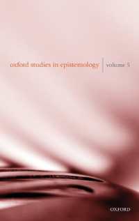 オックスフォード認識論研究５<br>Oxford Studies in Epistemology Volume 5 (Oxford Studies in Epistemology)