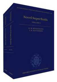 新超流体（全２巻）<br>Novel Superfluids : Volumes 1 and 2 (International Series of Monographs on Physics)