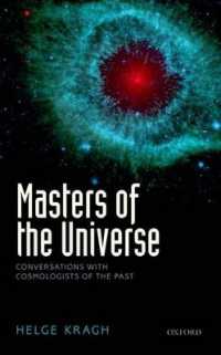 宇宙科学の先達たちとの対話<br>Masters of the Universe : Conversations with Cosmologists of the Past