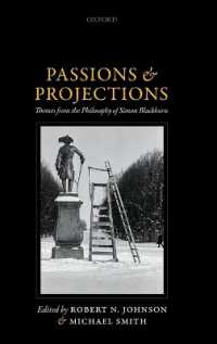 情念と投影：サイモン・ブラックバーンの哲学の主題<br>Passions and Projections : Themes from the Philosophy of Simon Blackburn