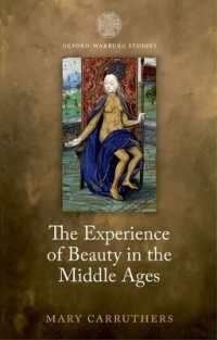 中世における美の経験<br>The Experience of Beauty in the Middle Ages (Oxford-warburg Studies)
