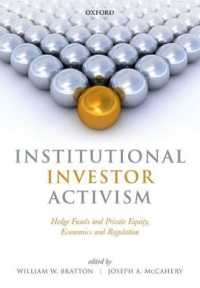 機関投資家のアクティビズム<br>Institutional Investor Activism : Hedge Funds and Private Equity, Economics and Regulation