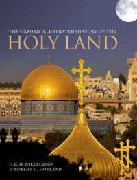 オックスフォード図解　聖地の歴史<br>The Oxford Illustrated History of the Holy Land (Oxford Illustrated History)