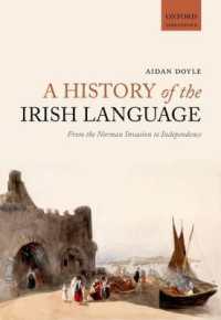 A History of the Irish Language : From the Norman Invasion to Independence