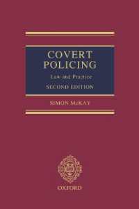 秘密警察活動の法と実務（第２版）<br>Covert Policing : Law and Practice （2ND）