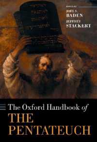 オックスフォード版　モーセ五書ハンドブック<br>The Oxford Handbook of the Pentateuch (Oxford Handbooks)