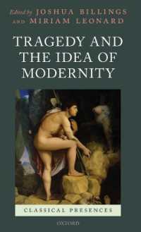 悲劇とモダニティの理念<br>Tragedy and the Idea of Modernity (Classical Presences)