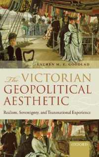 The Victorian Geopolitical Aesthetic : Realism, Sovereignty, and Transnational Experience