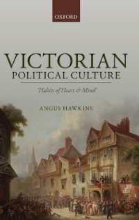 ヴィクトリア朝の政治文化<br>Victorian Political Culture : 'Habits of Heart and Mind'
