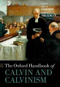 オックスフォード版　カルヴァンとカルヴァン派ハンドブック<br>The Oxford Handbook of Calvin and Calvinism (Oxford Handbooks)
