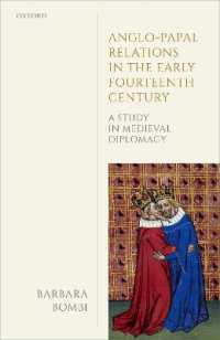 Anglo-Papal Relations in the Early Fourteenth Century : A Study in Medieval Diplomacy (Oxford Studies in Medieval European History)