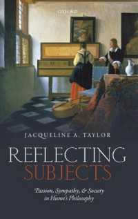 ヒューム哲学における情念、共感と社会<br>Reflecting Subjects : Passion, Sympathy, and Society in Hume's Philosophy