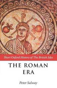 The Roman Era : The British Isles: 55 BC - AD 410 (Short Oxford History of the British Isles)