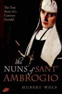 １９世紀ローマの女子修道院のスキャンダル<br>The Nuns of Sant' Ambrogio : The True Story of a Convent in Scandal