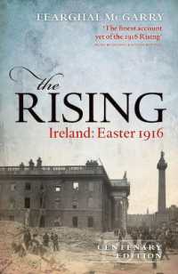 イースター蜂起（百周年記念版）<br>The Rising (Centenary Edition) : Ireland: Easter 1916