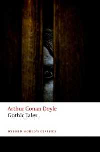 コナン・ドイル作／ゴシック物語集（オックスフォード世界古典叢書）<br>Gothic Tales (Oxford World's Classics)