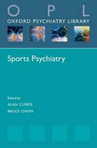 スポーツ精神医学<br>Sports Psychiatry (Oxford Psychiatry Library)