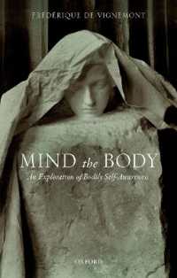 Mind the Body : An Exploration of Bodily Self-Awareness