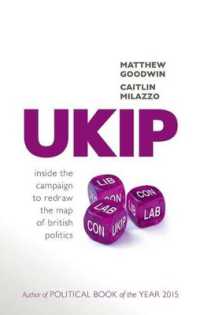 イギリス独立党（UKIP）の内情<br>UKIP : Inside the Campaign to Redraw the Map of British Politics