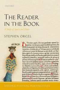 近代初期の書物と読者の痕跡<br>The Reader in the Book : A Study of Spaces and Traces (Oxford Textual Perspectives)