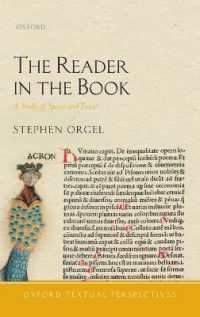 近代初期の書物と読者の痕跡<br>The Reader in the Book : A Study of Spaces and Traces (Oxford Textual Perspectives)