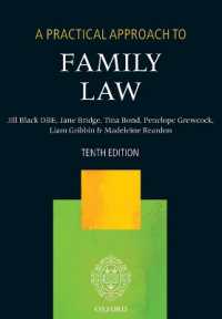 英国家族法への実務的アプローチ（第１０版）<br>A Practical Approach to Family Law (A Practical Approach) （10TH）