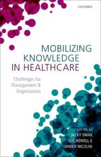 Mobilizing Knowledge in Healthcare : Challenges for Management and Organization