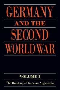 ドイツと第二次世界大戦　第１巻（英訳）<br>Germany and the Second World War : Volume I: The Build-up of German Aggression (Germany and the Second World War)