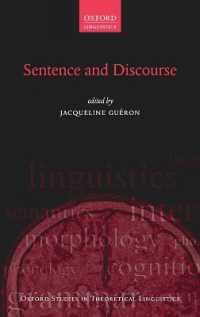 文と談話（オックスフォード理論言語学研究叢書）<br>Sentence and Discourse (Oxford Studies in Theoretical Linguistics)
