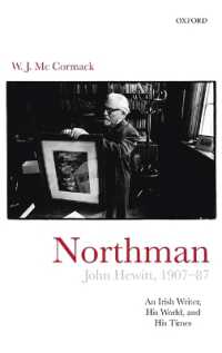 Northman: John Hewitt (1907-87) : An Irish writer, his world, and his times